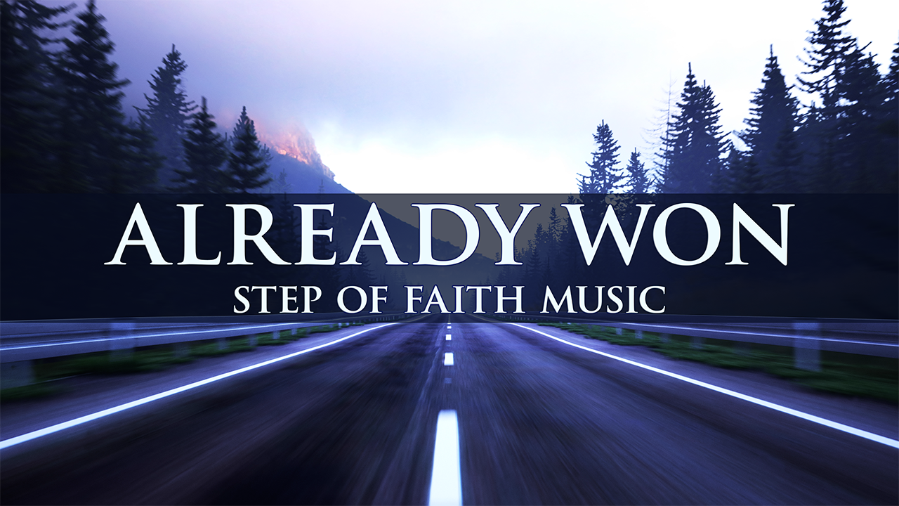 A high-resolution YouTube thumbnail for the song "Already Won" by Step of Faith Music.